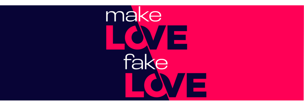 Make love, fake love logo